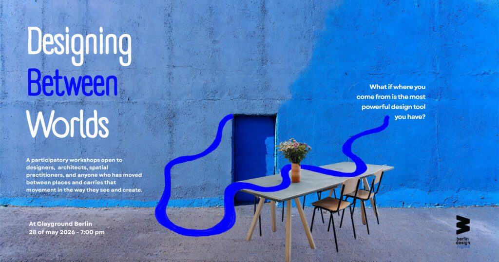 Designing Between Worlds